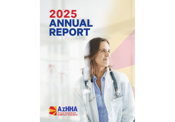2025 Annual Report - Arizona Hospital and Healthcare Association